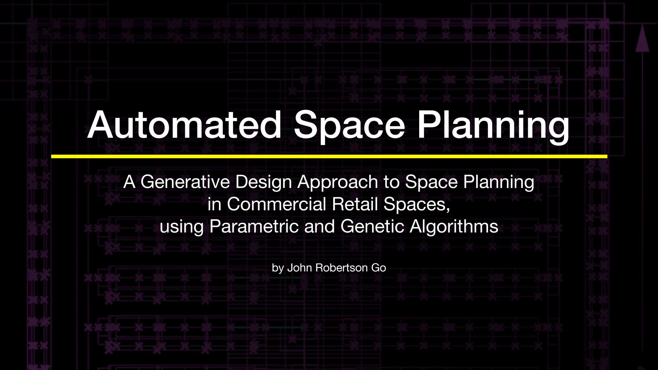 You are currently viewing Automated Space Planning by GO, JOHN ROBERTSON